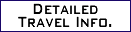 Detailed Travel Info.